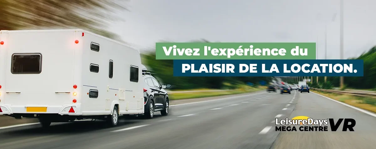 Vivez l’expérience du plaisir de la location.